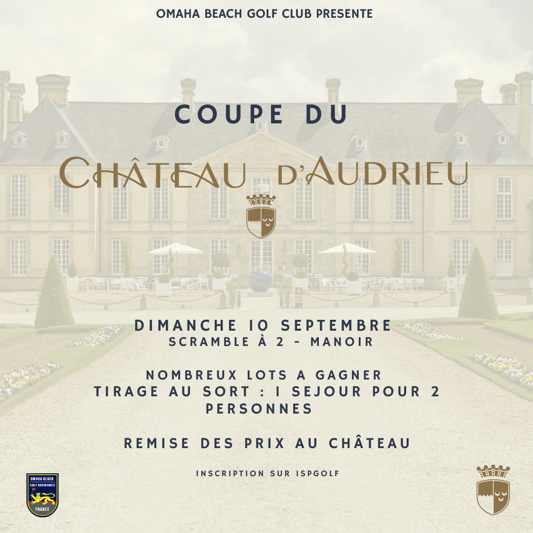 La Coupe du Château d’Audrieu c’est Dimanche 10 Septembre !